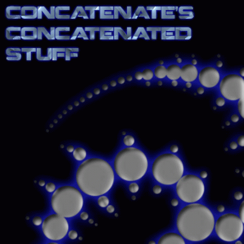 Concatenate's Concatenated Stuff
